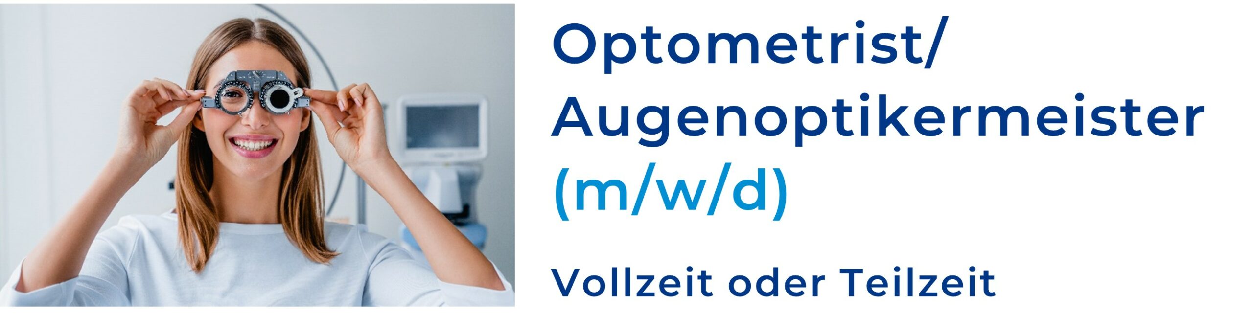 Optometrist / Augenoptikermeiste (m/w/d)